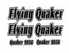 FLYING QUAKER - Vintage set